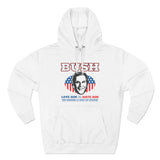 Bush Love Him or Hate Him- Men's Hoodie