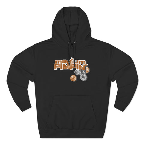 Medium Pimpin - Hoodie