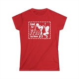 Good For 1 Free Lap Dance - Women's T-Shirt