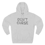 Don't Curse - Hoodie