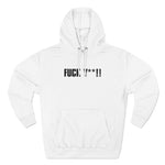 Fuck Y**! - Hoodie