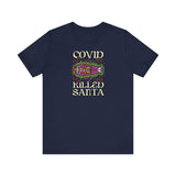 Covid Killed Santa - Men's T-Shirt