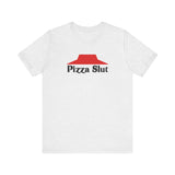 Pizza Slut - Guys Tee