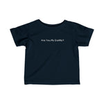 Are You My Daddy? - Baby T-Shirt