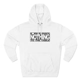 I Bring Nothing To The Table - Hoodie