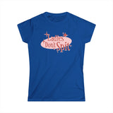 Ladies Don't Spit - Women's T-Shirt