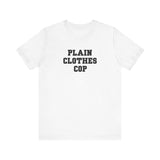 Plain Clothes Cop - Men's T-Shirt