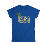 Fisting Makes Me Come Alive (Kermit The Frog) - Women's T-Shirt