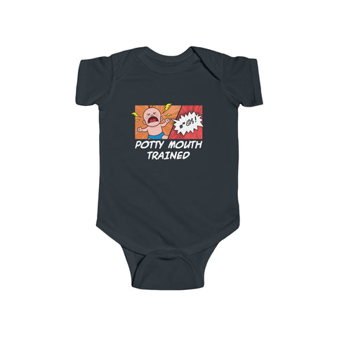 Potty Mouth Trained  - Baby Onesie