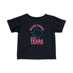 Alive Today Because Of The Texas Abortion Laws (Baby Shirt) - Baby T-Shirt