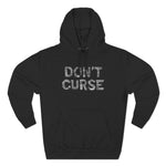 Don't Curse - Hoodie