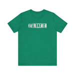 I'll Eat It - Men's T-Shirt