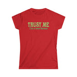 Trust Me- I'm A Beet Farmer - Women's T-Shirt