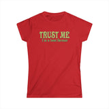 Trust Me- I'm A Beet Farmer - Women's T-Shirt