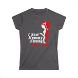 I Saw Mommy Kissing Mrs Claus - Women's T-Shirt