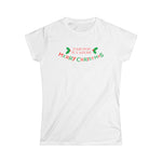 Your Mom Is A Whore - Merry Christmas - Women's T-Shirt