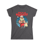 Bring Me The Naughty - Women's T-Shirt