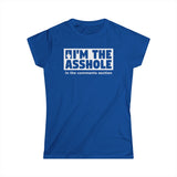 I'm The Asshole In The Comments Section - Women's T-Shirt