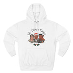 We Three Kinds (Stephen Martin Luther BB) - Hoodie