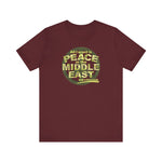 All I Want Is Peace In The Middle East (And A Blowjob) - Men's T-Shirt