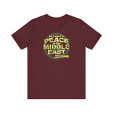 All I Want Is Peace In The Middle East (And A Blowjob) - Men's T-Shirt