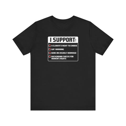 I Support A Climate's Right To Choose - Men's T-Shirt