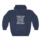 There Are Two People Fucking - Hoodie