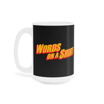 Words On A Shirt - Mug