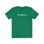 Am I Canceled Yet? - Guys Tee