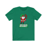 Yo Yo Yo - Merry Kwanzaa Bitches - Guys Tee